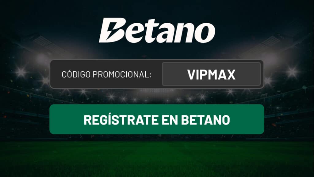 "VIPMAX" C&oacute;digo promocional Betano Mexico